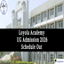 Loyola Academy UG Admission 2026 Schedule Out; Phase I Closes on April 5 @loyolaacademy.edu.in